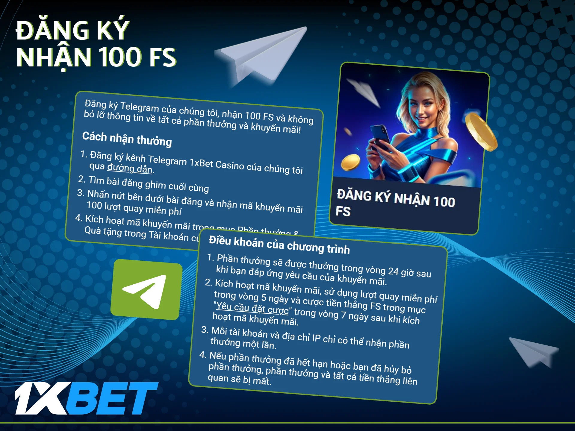 Đăng ký trên 1xBet và nhận 100 FS chào mừng.