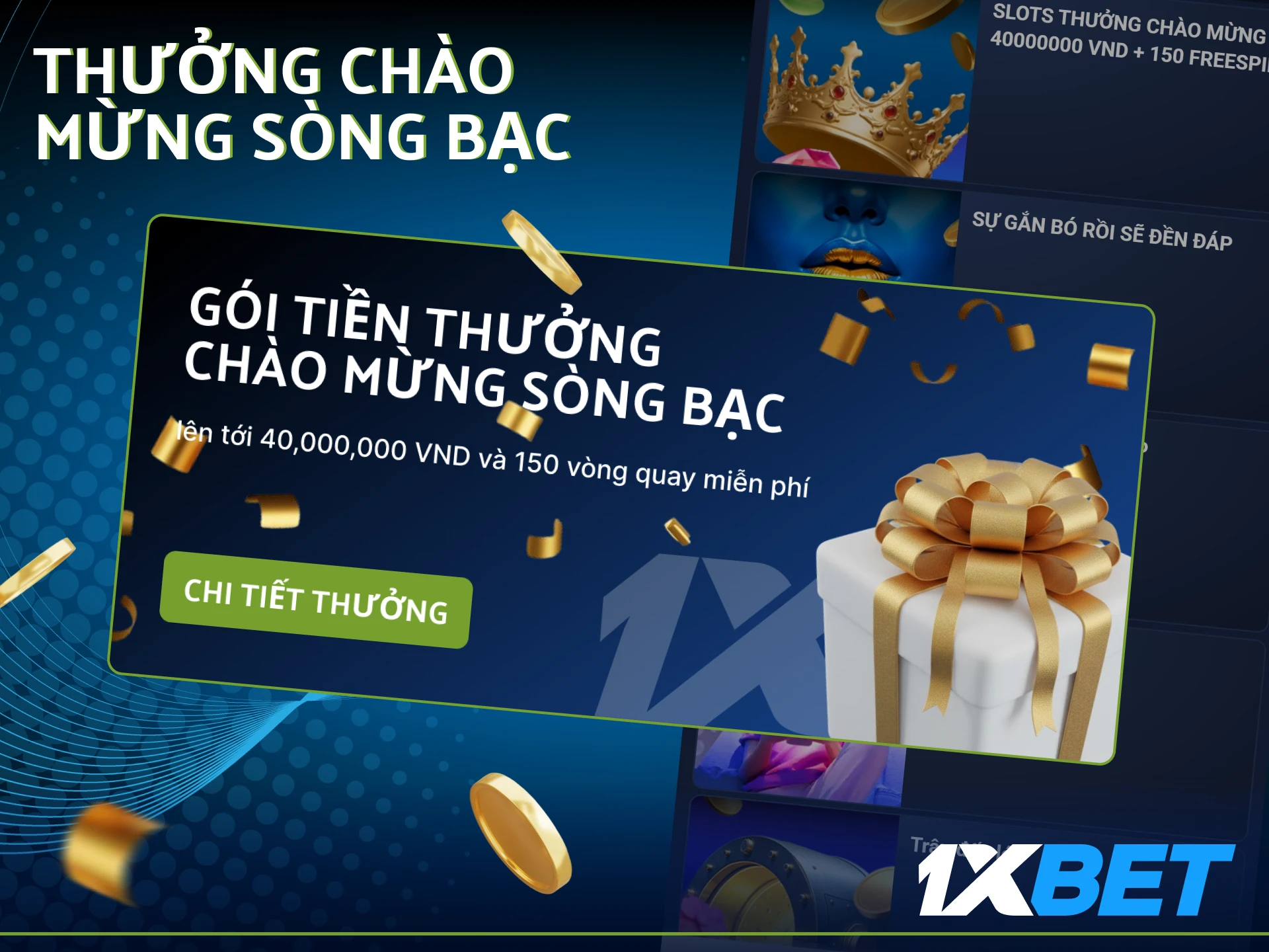 Chọn Gói Tiền thưởng Chào mừng của sòng bạc khi đăng ký và nhận tiền thưởng cho 4 lần nạp đầu tiên.